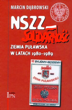 NSZZ „Solidarność” Ziemia Puławska w latach 1980–1989