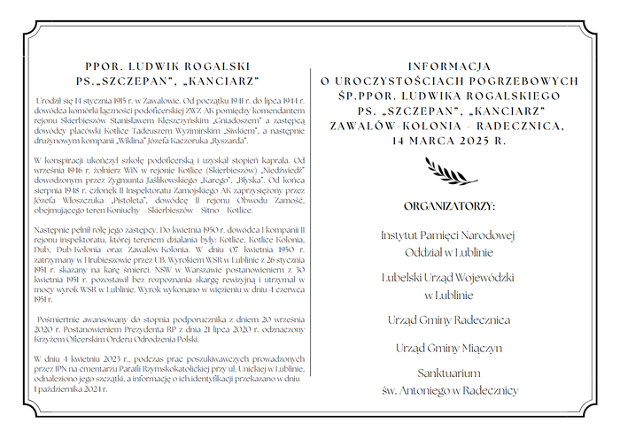 Plan uroczystości pogrzebowych śp. ppor. Ludwika Rogalskiego ps. „Szczepan”, „Kanciarz” – Zawalów Kolonia - Radecznica, 14 marca 2025 r.