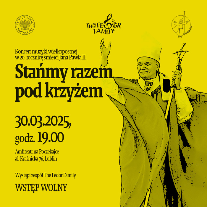 Stańmy razem pod krzyżem z Janem Pawłem II - koncert pieśni wielkopostnych