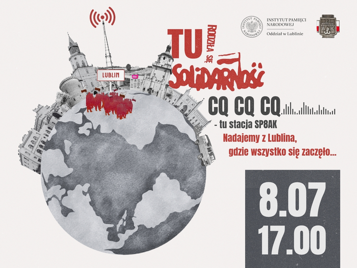 SP8AK nadaje: Iskra „Solidarności” zapłonęła na Lubelszczyźnie. Tu wszystko się zaczęło.
