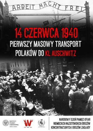 80. rocznica deportacji pierwszych Polaków do niemieckiego nazistowskiego obozu Auschwitz