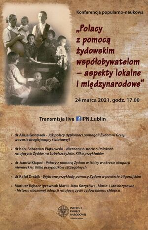 Program konferencji popularno-naukowa „Polacy z pomocą żydowskim współobywatelom - aspekty lokalne i międzynarodowe